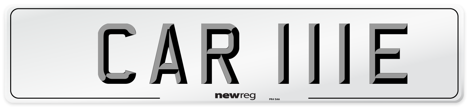 CAR 111E Number Plate from New Reg